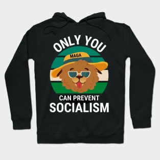 Only You Can Prevent Socialism - Dog Camping Vintage Funny Hoodie